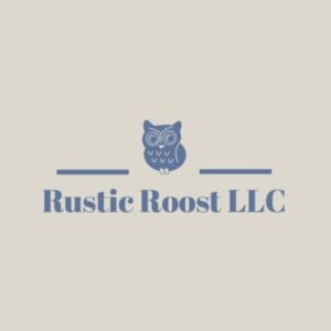 Rustic Roost LLC